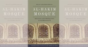 Al-Hakim Mosque: Religion and Propaganda in Fatimid Egypt