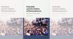 Hizbullah and the Politics of Remembrance: Writing the Lebanese Nation