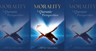 Morality, A Quranic Perspective by Ayatollah Makarem Shirazi