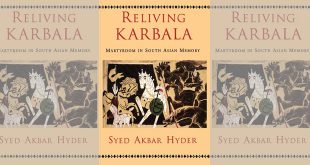 Reliving Karbala: Martyrdom in South Asian Memory