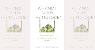 Why Not Build the Mosque? Islam, Political Cost, and the Practice of Democracy in Greece