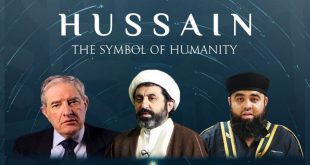 ‘Imam Hussain: The Symbol of Humanity’ Conference to Be Held in Manchester