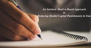 An Intrinsic Sharīʿa-Based Approach to Reducing Ḥudūd Capital Punishments in Iran