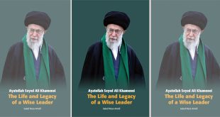 New Releases: Ayatollah Seyed Ali Khamenei: The Life and Legacy of a Wise Leader
