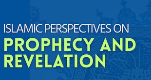 International Conference on Islamic Perspectives on Prophecy and Revelation