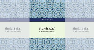 Shaykh Bahāʾī: An Annotated Bibliography