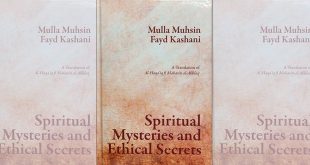 Spiritual Mysteries and Ethical Secrets: A Translation of al-Haqa’iq fi Mahasin al-Akhlaq